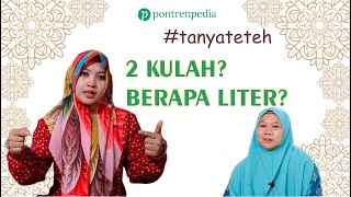 #tanyateteh : Air 2 kulah ada berapa liter