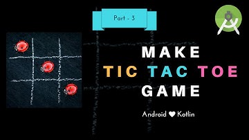 Android TicTacToe Game Tutorial | Part - 3 | Click on cells | Kotlin