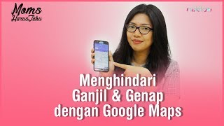 Cara Mencari Jalur Menghindari Ganjil & Genap di Google Maps #MomsHarusTahu screenshot 4