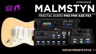 Malmstyn style Fractal Audio System FM3 FM9 and Axe Fx3 guitar presets Liveplayrock #liveplayrock