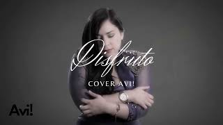 Disfruto/ Carla Morrison (Cover) AVI! #Carlamorrison #disfruto 