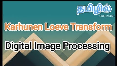 karhunen Loeve transform | digital image processing in tamil #sscomputerstudies, #KL transform