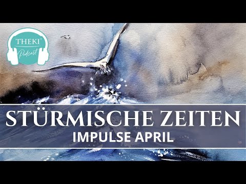 Impulse April – Stürmische Zeiten & Chymische Hochzeit | Podcast #68