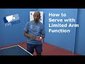 How to Serve if You Have Limited Function in Your Non Playing Hand | Table Tennis | PingSkills