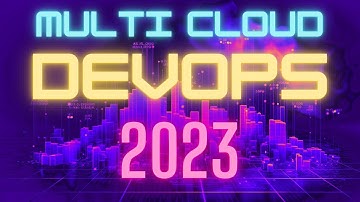 Multi Cloud DevOps Tutorial - DevOps in AWS GCP Azure - How to become DevOps in 2023 - Azure DevOps