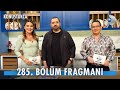 Konuştukça 285. Bölüm Fragmanı @kanald