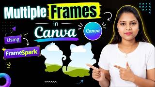 How to Make Multiple Frames in Canva Using FrameSpark | Canva Tutorial 2026