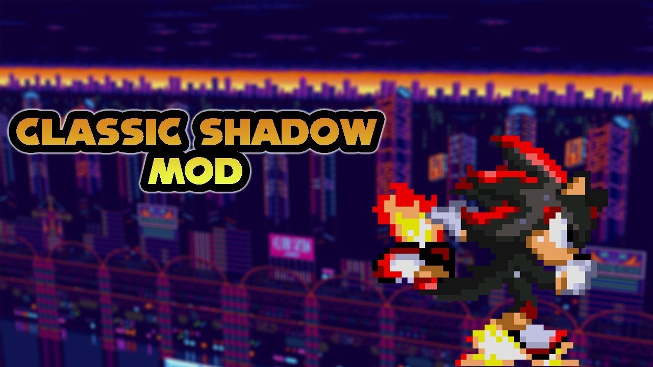 Sonic Mania - Classic Shadow Mod - YouTube