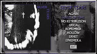SILVER TEARS - Silver Tears (Avant! Records, 2025, Full Album)