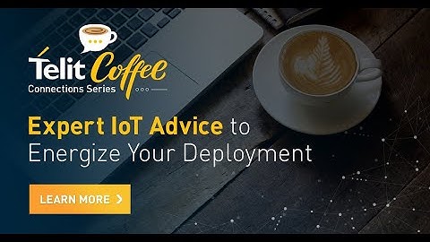 Telit Coffee Connections | What is the Role of Edge Computing in 5G Networks