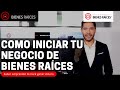 Como Iniciar Tu Negocio de Bienes Raices Video 1 de 5 con Mario Esquivel