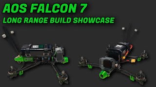 AOS Falcon 7 Build Showcase - Long Range Cinematic FPV Drone screenshot 4