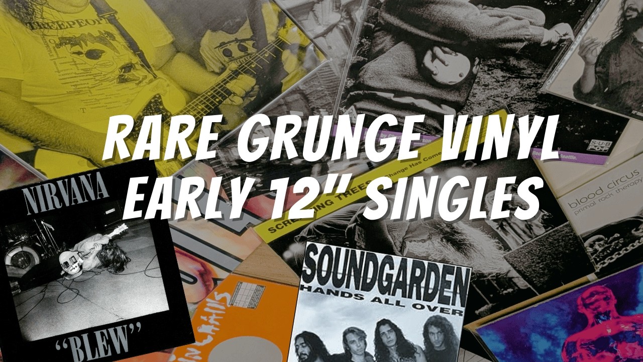 Rare Seattle Grunge Vinyl - Nirvana, Soundgarden, Mudhoney (1988-1993)