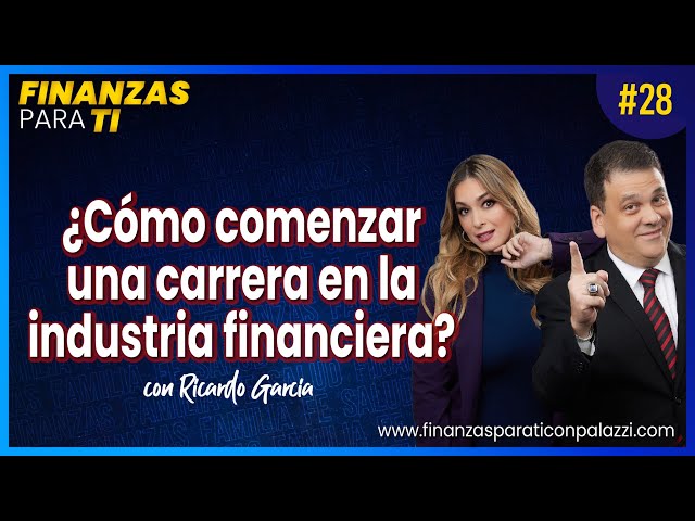 ¿Cómo comenzar una carrera en la industria financiera?