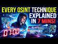 Every OSINT Technique Explained in 7 Minutes