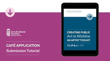 City of Wichita Artist Toolkit | CaFÉ Submission Tutorial