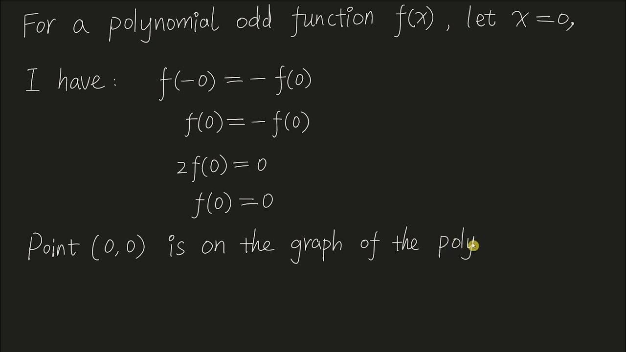 Prove that any odd function which is a polynomial passes through the ...