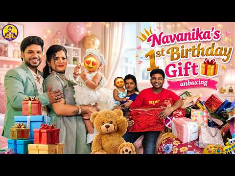 Navanika's 1 st Birthday Gift 🎁 Unbox | Part 1 | Nanjil Vijayan