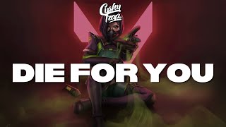 VALORANT ft  Grabbitz - Die For You (VincA Remix)