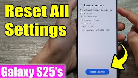 How to Reset All Settings on Galaxy S25/S25+/Ultra 🔧📱 | Quick & Easy Guide