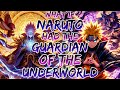 What If Naruto Had the Guardian of the Underworld | Naruto x High school dxd