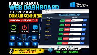How to Build a Remote Web Dashboard to Control All Domain Computers on Windows Server 2025