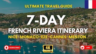 How to Spend 7 Days in the French Riviera | Complete Itinerary