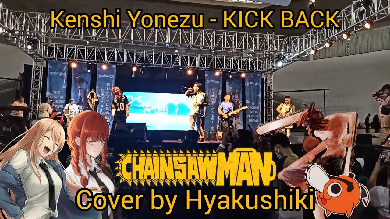 Kenshi Yonezu (米津玄師) KICK BACK (Ost. Chainsaw Man / チェンソーマン) Cover by
