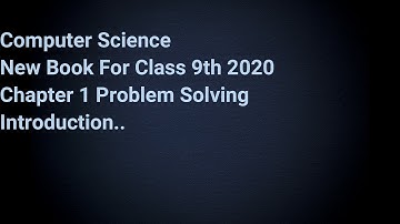 9th Class Computer New Book 2020 - Ch 1 - Problem Solving - Lecture 1st - Introduction..