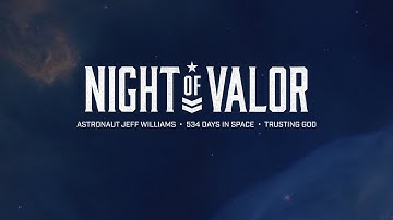 Astronaut Col. Jeff Williams - Night of Valor