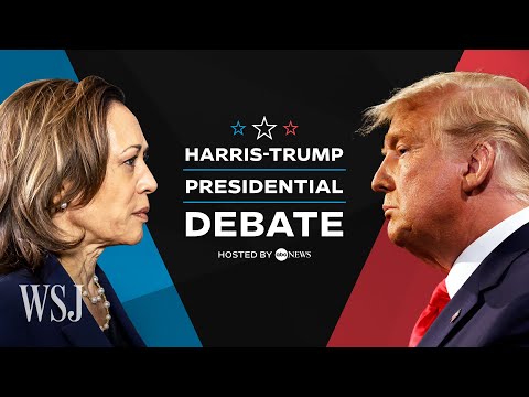 Full Debate: Harris vs. Trump in 2024 Presidential Debate | WSJ