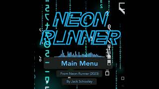 Main Menu - - Neon Runner Ost