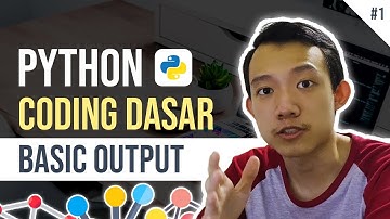 Membuat output di python | Tutorial Python Dasar #1