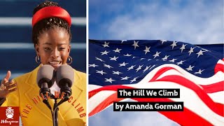 Poem Reading No. 7: The Hill We Climb by Amanda Gorman (President Biden and Harris's inauguration)