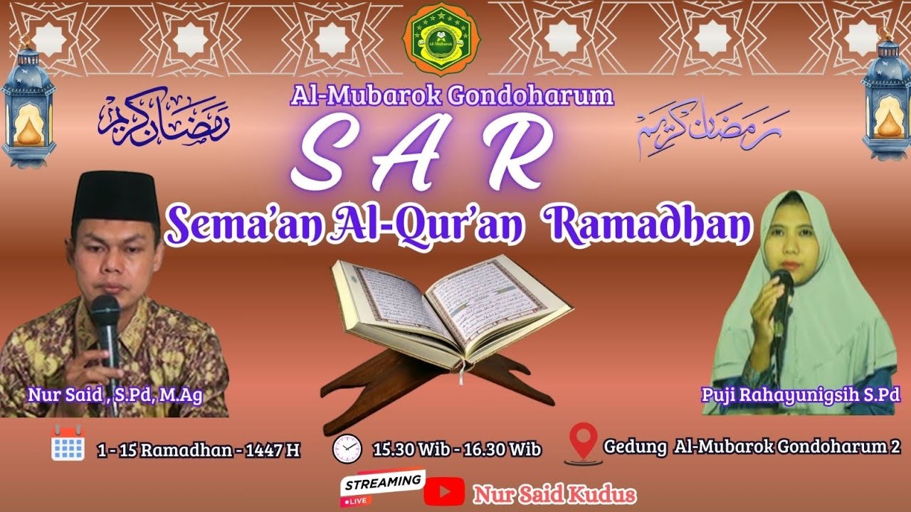LIVE 🔴 SEMA'AN AL-QUR'AN RAMADHAN (SAR) JUZ 27-28 || 14 Ramadhan 1447 H || MTQ AL-MUBAROK GONDOHARUM