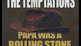 The Temptations - Papa Was A Rolling Stone chords