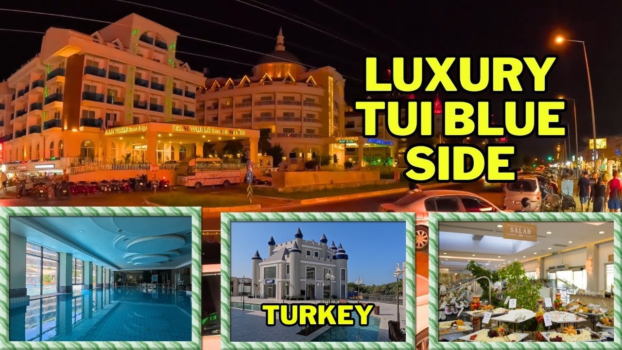 Tui Blue Side Hotel  |  Food, Spa, Beach & Shopping in Turkey 
