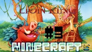 Minecraft - The Lion King #3 - ТИМОН И ПУМБА