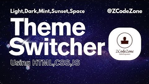 Theme Switcher using HTML, CSS & JavaScript | Mini Project for Beginners
