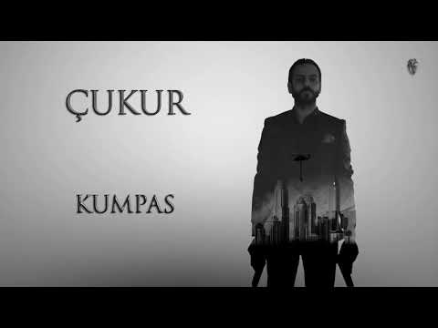 Çukur Dizi Müzikleri  - Kumpas