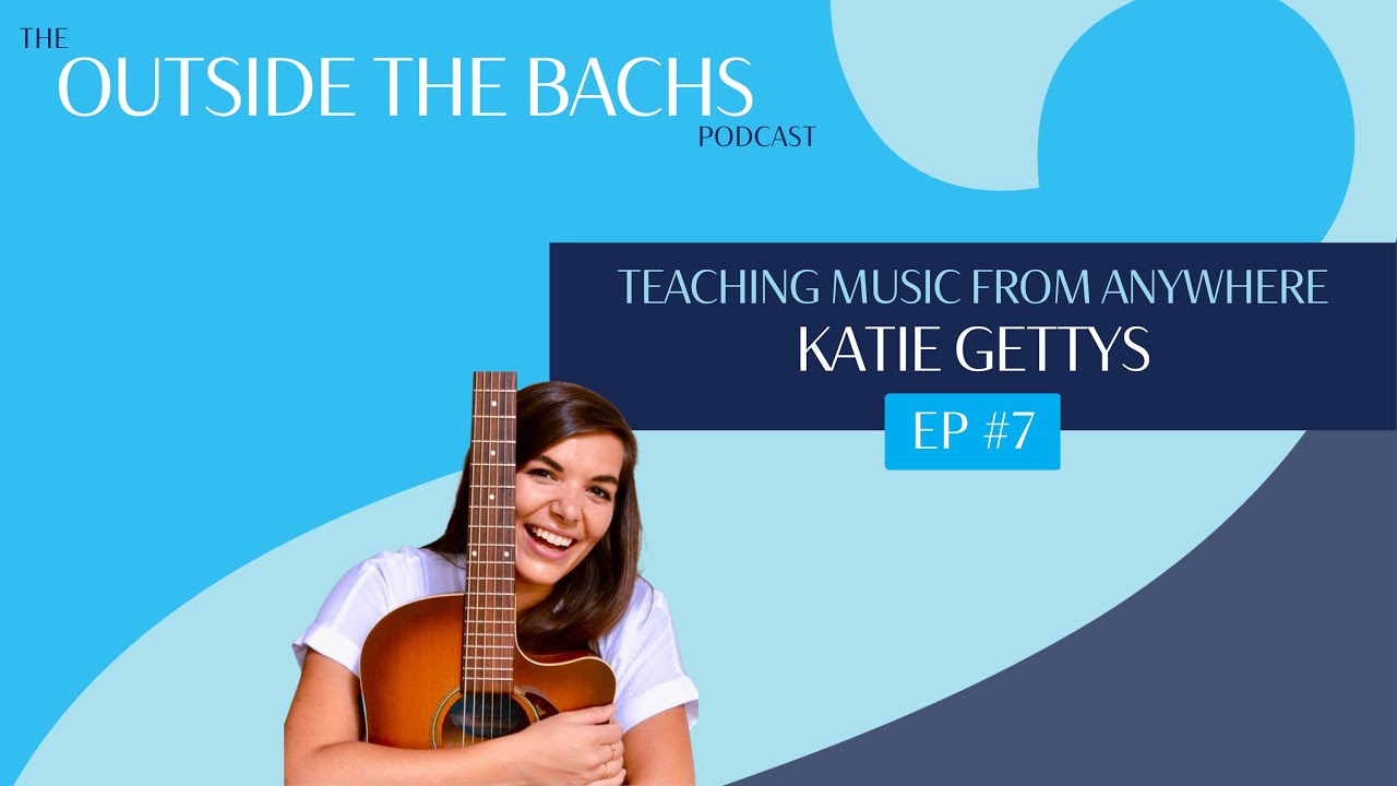 Kelly Riordan Teaching Music From Anywhere | Katie Gettys & Kelly Riordan - YouTube