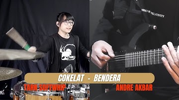 Bendera - Cokelat - Drum & Guitar Covers (Tarn Softwhip & Andre Akbar)