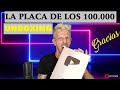 ✅ LA PLACA DE LOS 100.000 ▶️ YOUTUBE / UNBOXING / AGRADECIDO