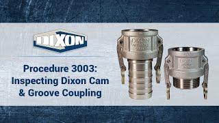 Procedure 3003: Inspecting Dixon Cam & Groove Coupling