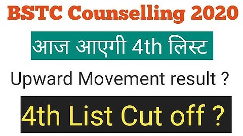 Bstc 4th college allotment list || Bstc Upward movement result || Bstc new college allotment list