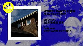 Worst Party Ever - Prism on a Window