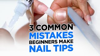 3 Common Mistakes Beginners Make With Nail Tips screenshot 3