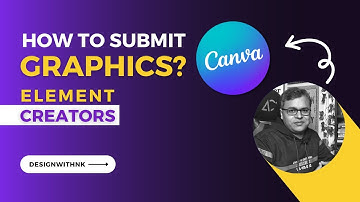 How To Submit Canva Elements As Creator | Upload Graphics On Canva | Design With NK