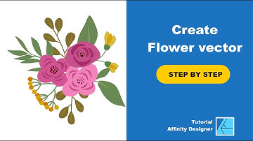 Creating Floral Vectors and Arranging Them into a Bouquet in Affinity Designer: Practical Guide