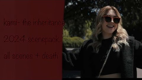 Kami - the inheritance 2024 scenepack | #blowup #fyp #viral #youtube  #scenepack #edits #peytonlist